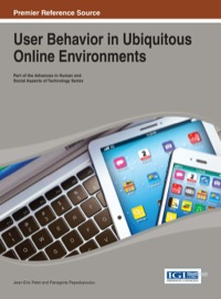 表紙画像: User Behavior in Ubiquitous Online Environments 1st edition 9781466645660