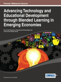 Imagen de portada: Advancing Technology and Educational Development through Blended Learning in Emerging Economies 1st edition 9781466645745