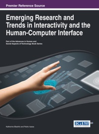 Cover image: Emerging Research and Trends in Interactivity and the Human-Computer Interface 9781466646230