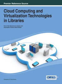 Imagen de portada: Cloud Computing and Virtualization Technologies in Libraries 9781466646315