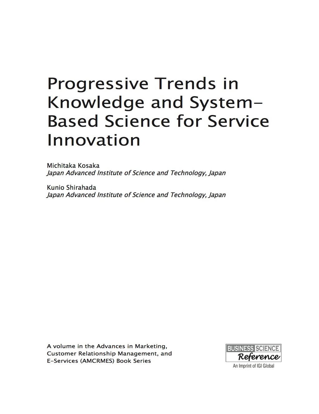 Progressive Trends in Knowledge and System-Based Science for Service Innovation