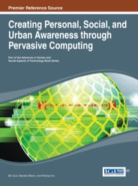 صورة الغلاف: Creating Personal, Social, and Urban Awareness through Pervasive Computing 1st edition 9781466646957