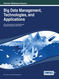 Cover image: Big Data Management, Technologies, and Applications 9781466646995