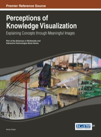 صورة الغلاف: Perceptions of Knowledge Visualization: Explaining Concepts through Meaningful Images 1st edition 9781466647039