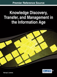 Cover image: Knowledge Discovery, Transfer, and Management in the Information Age 9781466647114