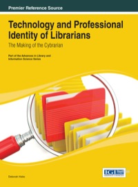 Cover image: Technology and Professional Identity of Librarians: The Making of the Cybrarian 1st edition 9781466647350