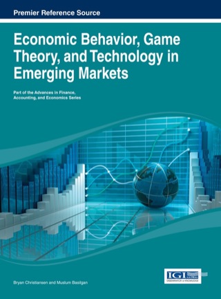 表紙画像: Economic Behavior, Game Theory, and Technology in Emerging Markets 1st edition 9781466647459