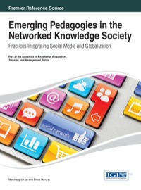 Imagen de portada: Emerging Pedagogies in the Networked Knowledge Society: Practices Integrating Social Media and Globalization 1st edition 9781466647572