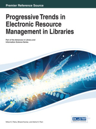 Cover image: Progressive Trends in Electronic Resource Management in Libraries 9781466647619