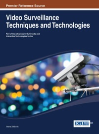 Cover image: Video Surveillance Techniques and Technologies 1st edition 9781466648968