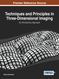 Cover image: Techniques and Principles in Three-Dimensional Imaging: An Introductory Approach 1st edition 9781466649323