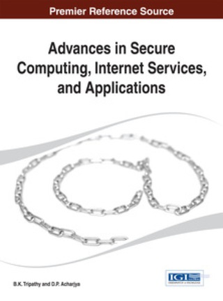 表紙画像: Advances in Secure Computing, Internet Services, and Applications 9781466649408