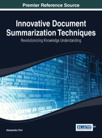 صورة الغلاف: Innovative Document Summarization Techniques: Revolutionizing Knowledge Understanding 1st edition 9781466650190