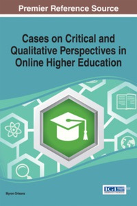 صورة الغلاف: Cases on Critical and Qualitative Perspectives in Online Higher Education 9781466650510