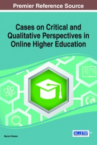 Imagen de portada: Cases on Critical and Qualitative Perspectives in Online Higher Education 1st edition 9781466650510