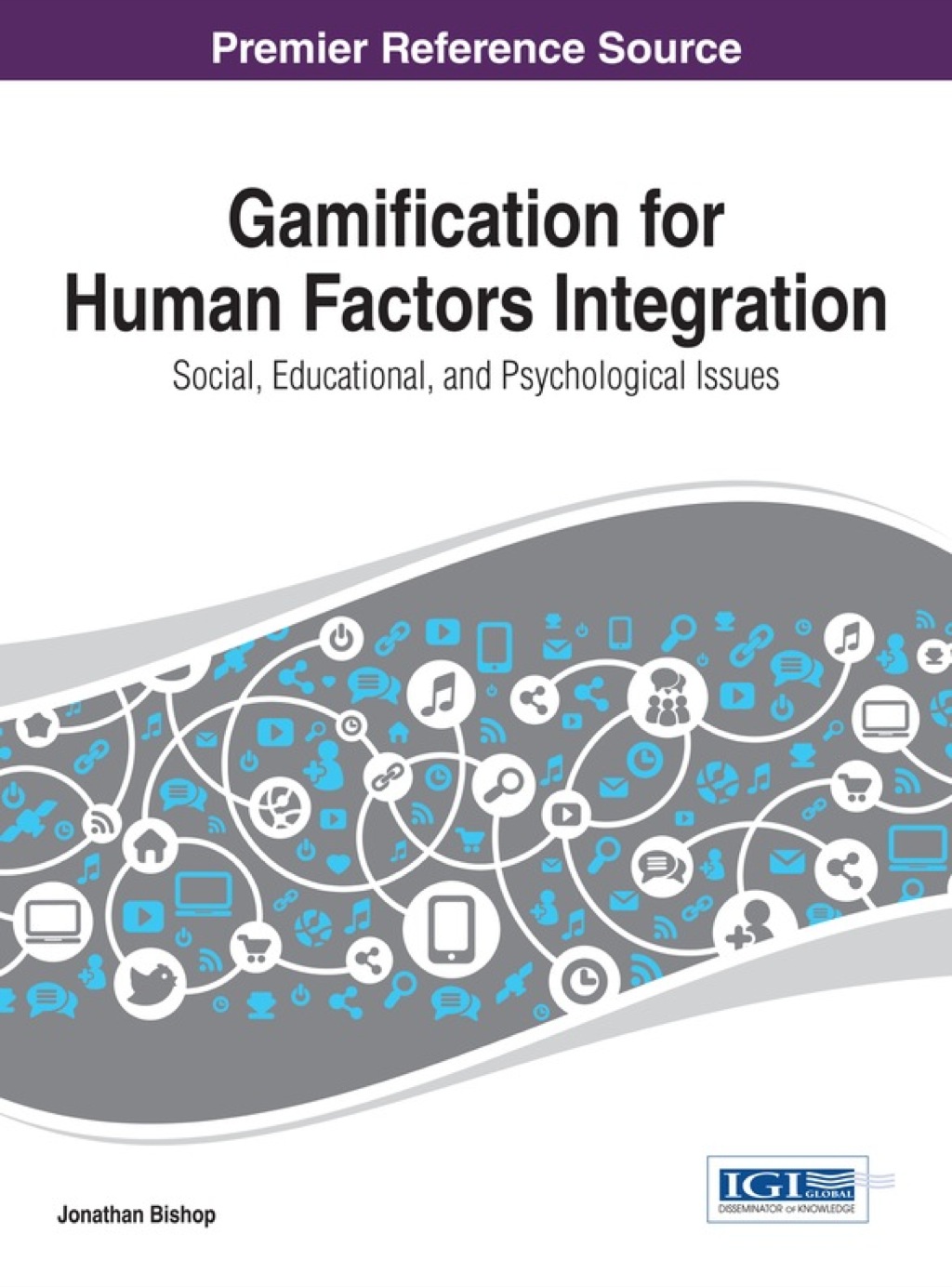 Gamification for Human Factors Integration: Social, Education, and Psychological Issues 1st Edition