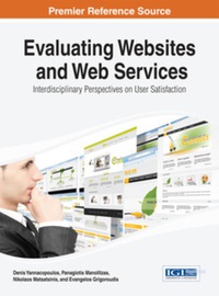 Imagen de portada: Evaluating Websites and Web Services: Interdisciplinary Perspectives on User Satisfaction 9781466651296