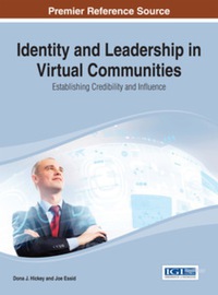 Cover image: Identity and Leadership in Virtual Communities: Establishing Credibility and Influence 9781466651500