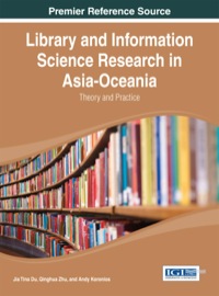 Imagen de portada: Library and Information Science Research in Asia-Oceania: Theory and Practice 1st edition 9781466651586