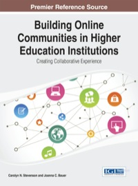صورة الغلاف: Building Online Communities in Higher Education Institutions: Creating Collaborative Experience 1st edition 9781466651784