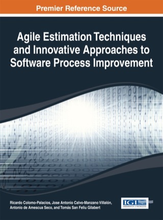 صورة الغلاف: Agile Estimation Techniques and Innovative Approaches to Software Process Improvement 1st edition 9781466651821
