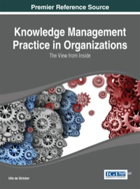Cover image: Knowledge Management Practice in Organizations: The View from Inside 1st edition 9781466651869