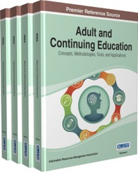 Cover image: Adult and Continuing Education: Concepts, Methodologies, Tools, and Applications 1st edition 9781466657809