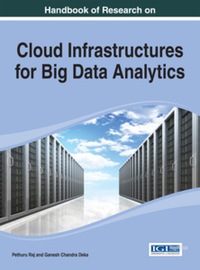 Cover image: Handbook of Research on Cloud Infrastructures for Big Data Analytics 9781466658646