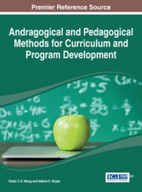 Cover image: Andragogical and Pedagogical Methods for Curriculum and Program Development 9781466658721