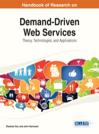 Imagen de portada: Handbook of Research on Demand-Driven Web Services: Theory, Technologies, and Applications 1st edition 9781466658844