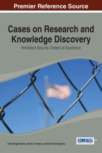 Imagen de portada: Cases on Research and Knowledge Discovery: Homeland Security Centers of Excellence 9781466659469