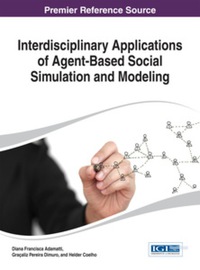 Imagen de portada: Interdisciplinary Applications of Agent-Based Social Simulation and Modeling 9781466659544