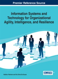 Imagen de portada: Information Systems and Technology for Organizational Agility, Intelligence, and Resilience 1st edition 9781466659704