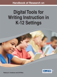 Cover image: Handbook of Research on Digital Tools for Writing Instruction in K-12 Settings 9781466659827