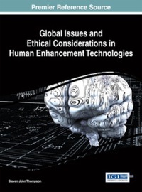 Imagen de portada: Global Issues and Ethical Considerations in Human Enhancement Technologies 9781466660106