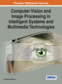 Cover image: Computer Vision and Image Processing in Intelligent Systems and Multimedia Technologies 9781466660304