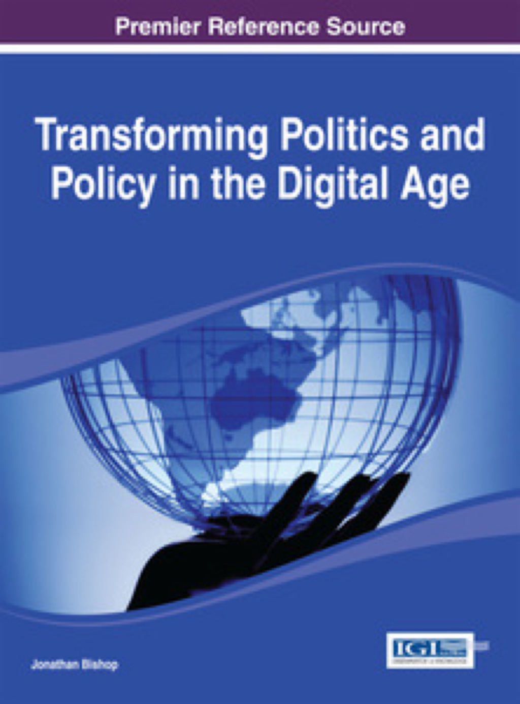 ISBN 9781466660380 product image for Transforming Politics and Policy in the Digital Age (eBook) | upcitemdb.com