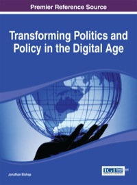 Cover image: Transforming Politics and Policy in the Digital Age 1st edition 9781466660380