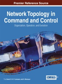Omslagafbeelding: Network Topology in Command and Control: Organization, Operation, and Evolution 1st edition 9781466660588