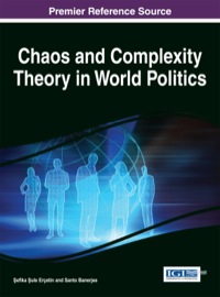 Imagen de portada: Chaos and Complexity Theory in World Politics 1st edition 9781466660700