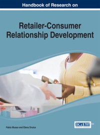 Cover image: Handbook of Research on Retailer-Consumer Relationship Development 9781466660748