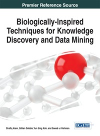 Cover image: Biologically-Inspired Techniques for Knowledge Discovery and Data Mining 1st edition 9781466660786