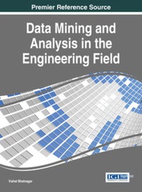 Cover image: Data Mining and Analysis in the Engineering Field 9781466660861