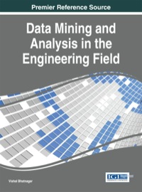Cover image: Data Mining and Analysis in the Engineering Field 1st edition 9781466660861