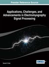 Imagen de portada: Applications, Challenges, and Advancements in Electromyography Signal Processing 9781466660908