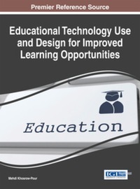 Cover image: Educational Technology Use and Design for Improved Learning Opportunities 9781466661028