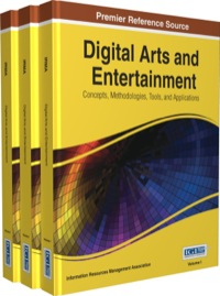 صورة الغلاف: Digital Arts and Entertainment: Concepts, Methodologies, Tools, and Applications 1st edition 9781466661141