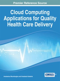 Omslagafbeelding: Cloud Computing Applications for Quality Health Care Delivery 9781466661189