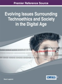 Imagen de portada: Evolving Issues Surrounding Technoethics and Society in the Digital Age 1st edition 9781466661226