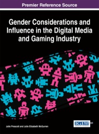 Cover image: Gender Considerations and Influence in the Digital Media and Gaming Industry 1st edition 9781466661424